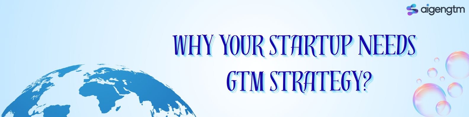 What Is a GTM Strategy? A Modern Guide for Startups